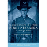 Marching with the First Nebraska: A Civil War Diary