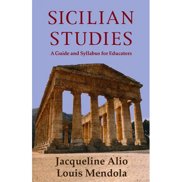 Sicilian Studies: A Guide and Syllabus for Educators