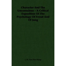 Character and the Unconscious - A Critical Exposition of the Psychology of Freud and of Jung