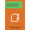 Underconsumption Theory and Secular Stagnation Thesis
