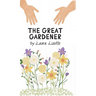 The Great Gardener