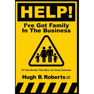 Help! I've Got Family in the Business