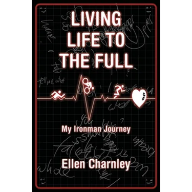 Living Life to the Full: My Ironman Journey