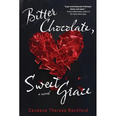 Bitter Chocolate, Sweet Grace