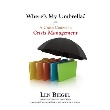 Where's My Umbrella, a Crash Course in Crisis Management