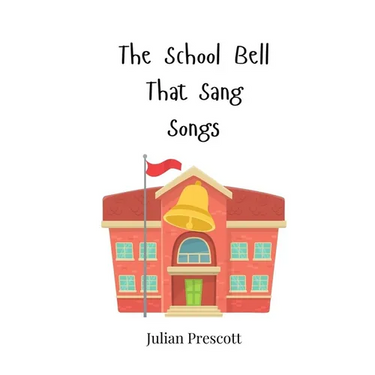 The School Bell That Sang Songs