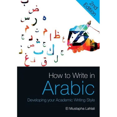 How to Write in Arabic: Developing Your Academic Writing Style