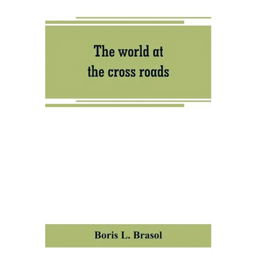The world at the cross roads