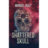 The Shattered Skull