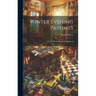 Winter Evening Pastimes; Or, the Merry-Maker's Companion