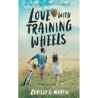 Love with Training Wheels: A Sweet Young Adult Romance