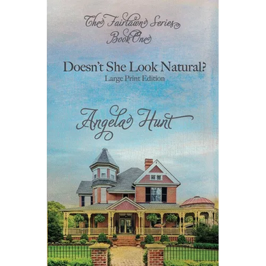 Doesn't She Look Natural?: Large Print Edition