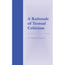 A Rationale of Textual Criticism