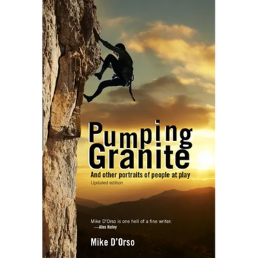 Pumping Granite: And Other Portraits of People at Play