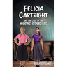Felicia Cartright and the Case of the Missing Sideboard