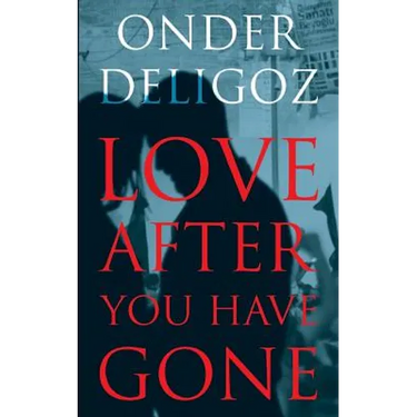Love After You Have Gone
