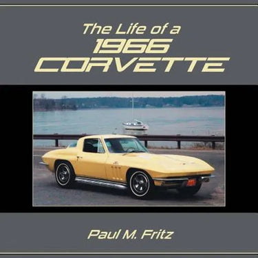 The Life of a 1966 Corvette
