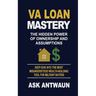 VA Loan Mastery: The Hidden Power Of Ownership And Assumptions
