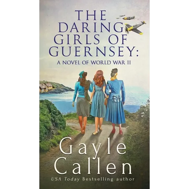 The Daring Girls of Guernsey