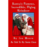 Santa's Famous, Incredible, Flying Reindeer