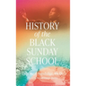 History of the Black Sunday School