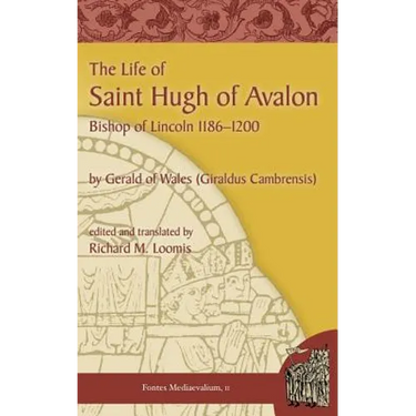 The Life of Saint Hugh of Avalon