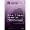 Human Polyomaviruses and Papillomaviruses