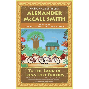 To the Land of Long Lost Friends: No. 1 Ladies' Detective Agency (20)