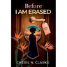 Before I Am Erased