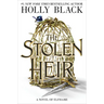 The Stolen Heir: A Novel of Elfhame
