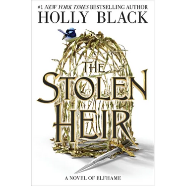 The Stolen Heir: A Novel of Elfhame