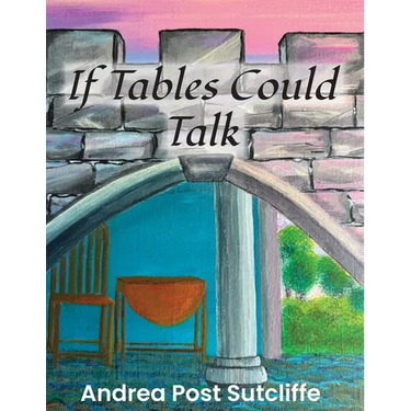 If Tables Could Talk