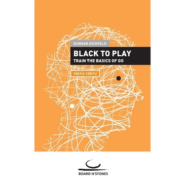 Black to Play!: Train the Basics of Go