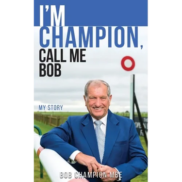 I'm Champion, Call Me Bob: My Story