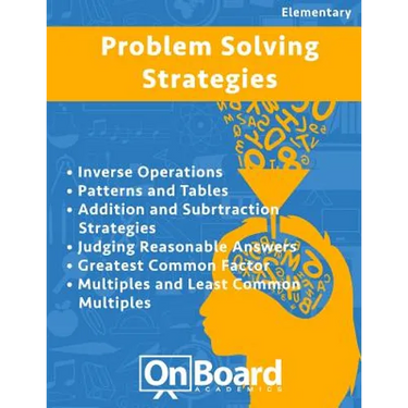 Problem Solving Strategies: Inverse Operations, Patterns and Tables, Addition and Subtraction Strategies, Judging Reasonable Answers, Greatest Com