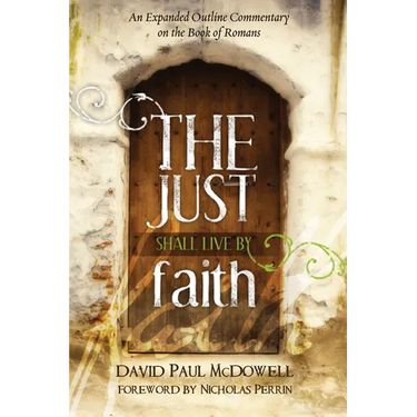 The Just Shall Live by Faith