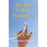Pocket Full of Happiness: Wisdom for a Happier Life