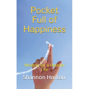 Pocket Full of Happiness: Wisdom for a Happier Life