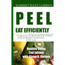 PEEL Eat Efficiently: Healthy Living 2nd Edition