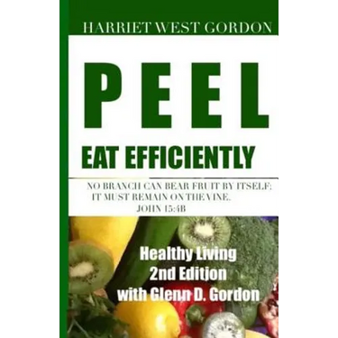 PEEL Eat Efficiently: Healthy Living 2nd Edition