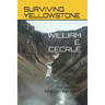 Surviving Yellowstone: The Last Great American War
