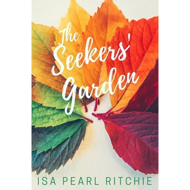 The Seekers' Garden