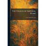 The Vigiles of Imperial Rome