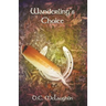 Wanderling's Choice