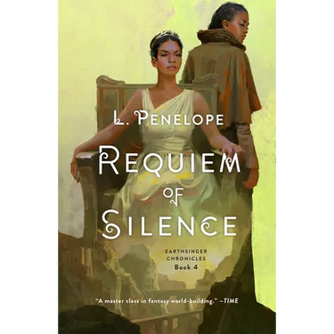 Requiem of Silence: Earthsinger Chronicles, Book 4