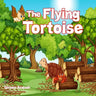 The Flying Tortoise: Folktale read aloud Children's book. There's Power in encouraging children to have dreams.