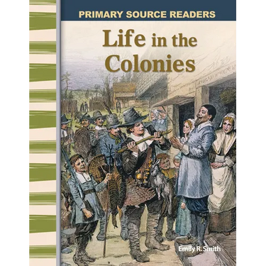 Life in the Colonies