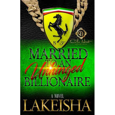 Married To An Unhinged Billionaire