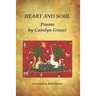 Heart and Soul, Poems by Carolyn Grassi