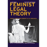 Feminist Legal Theory (Second Edition): A Primer